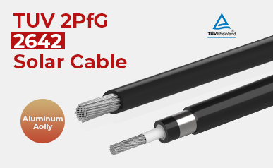 Tối đa hóa hiệu quả sử dụng năng lượng mặt trời với cáp năng lượng mặt trời bằng nhôm TÜV 2PfG/2642